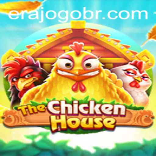 Exploring The Thrilling World of TheChickenHouse: A Deep Dive into ERAJOGO